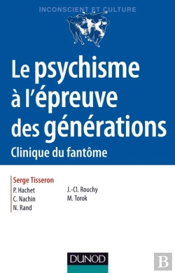 Bertrand.pt - Le Psychisme À L'Épreuve Des Générations ; Clinique Du Fantôme (2e Édition)
