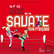 Le P'Tit Abc De La Savate Boxe Française