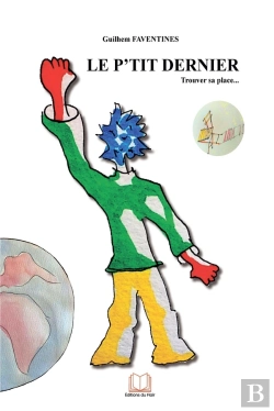 Bertrand.pt - Le P'Tit Dernier : Trouver Sa Place...