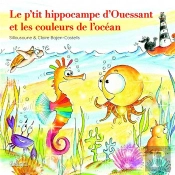 Le P'Tit Hippocampe D'Ouessant Et Les Couleurs De L'Océan