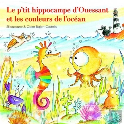 Bertrand.pt - Le P'Tit Hippocampe D'Ouessant Et Les Couleurs De L'Océan