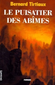 Le Puisatier Des Abîmes