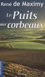 Le Puits Aux Corbeaux