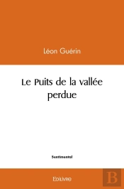 Le Puits De La Vallée Perdue