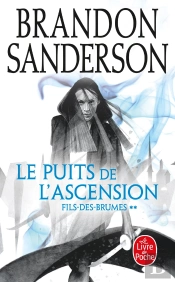 Le Puits De L'Ascension (Fils Des Brumes, T.2)