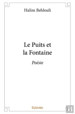 Bertrand.pt - Le Puits Et La Fontaine - Poesie