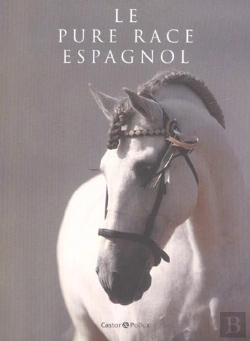 Bertrand.pt - Le Pur Race Espagnol