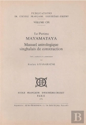 Le Purana Mayamataya ; Manuel Astrologique Singhalais De Construction