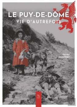 Bertrand.pt - Le Puy-De-Dôme ; Vie D'Autrefois