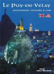 Le Puy-En-Velay ; Excitement, Colours And Fun