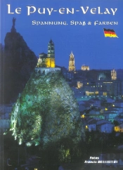 Le Puy-En-Velay ; Spannung, Spass Und Farben