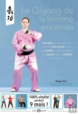 Bertrand.pt - Le Qigong Pour La Femme Enceinte