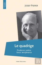 Le Quadrige ; La Prudence, La Justice, La Force, La Tempérence