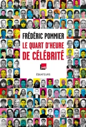 Le Quart D'Heure De Célébrité