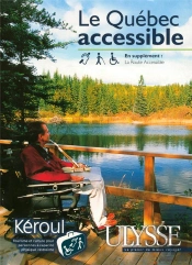 Le Québec Accessible ; En Supplément La Route Accessible (7e Édition)