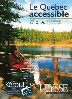 Bertrand.pt - Le Québec Accessible ; En Supplément La Route Accessible (7e Édition)