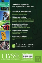 Le Québec Cyclable ; Guide Des Pistes Cyclables