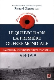 Le Quebec Dans La Premiere Guerre Mondiale