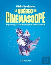 Le Québec En Cinémascope