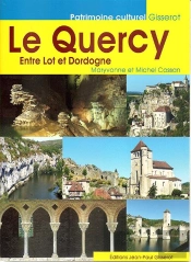 Le Quercy ; Entre Lot Et Dordogne