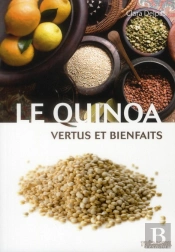 Le Quinoa Vertus Et Bienfaits