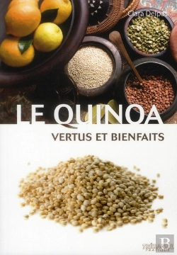 Bertrand.pt - Le Quinoa Vertus Et Bienfaits