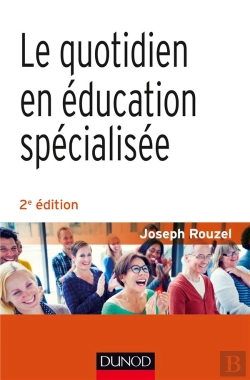 Bertrand.pt - Le Quotidien En Éducation Spécialisée (2e Édition)
