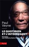 Le Quotidien Et L'Interessant ; Entretiens Avec Catherine Darbo-Peschanski