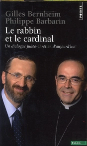 Le Rabbin Et Le Cardinal ; Un Dialogue Judéo-Chrétien D'Aujourd'Hui