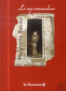 Bertrand.pt - Le Raccommodeur De Poussières