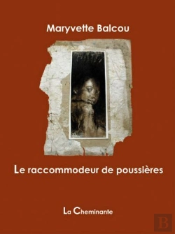 Bertrand.pt - Le Raccommodeur De Poussières