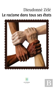 Le Racisme Dans Tous Ses Etats