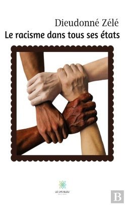 Bertrand.pt - Le Racisme Dans Tous Ses Etats