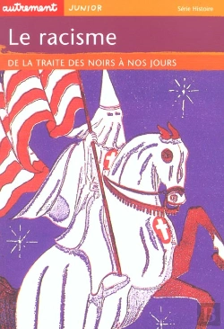 Bertrand.pt - Le Racisme : De La Traite Des Noirs A Nos Jours