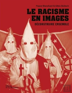 Bertrand.pt - Le Racisme En Images : Déconstruire Ensemble