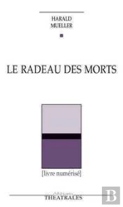 Le Radeau Des Morts