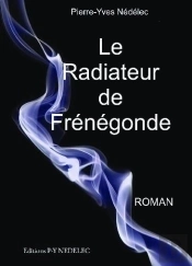 Le Radiateur De Frénégonde
