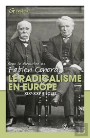 Le Radicalisme En Europe - Xixe-Xxie Siecles