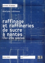 Le Raffinage Du Sucre A Nantes