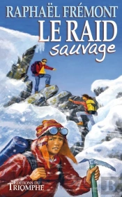 Le Raid Sauvage