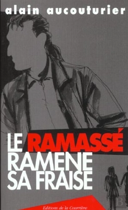 Bertrand.pt - Le Ramassé Ramène Sa Fraise