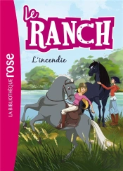 Le Ranch 09 - L'Incendie