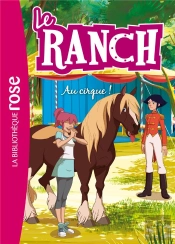 Le Ranch 28 - Au Cirque !