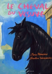 Le Ranch De La Pleine Lune; Le Cheval Du Vésuve