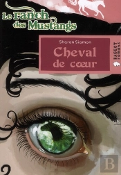 Le Ranch Des Mustangs, Cheval De Coeur