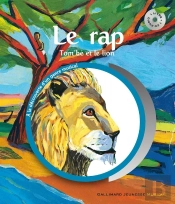 Le Rap ; Tom'Bé Et Le Lion