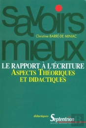 Le Rapport A L'Ecriture ; Aspects Theoriques Et Didactiques