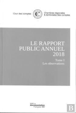 Bertrand.pt - Le Rapport Public Annuel 2018 De La Cour Des Comptes
