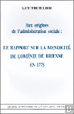 Bertrand.pt - Le Rapport Sur La Mendicité De Loménie De Brienne En 1775