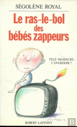 Bertrand.pt - Le Ras-Le-Bol Des Bebes Zappeurs